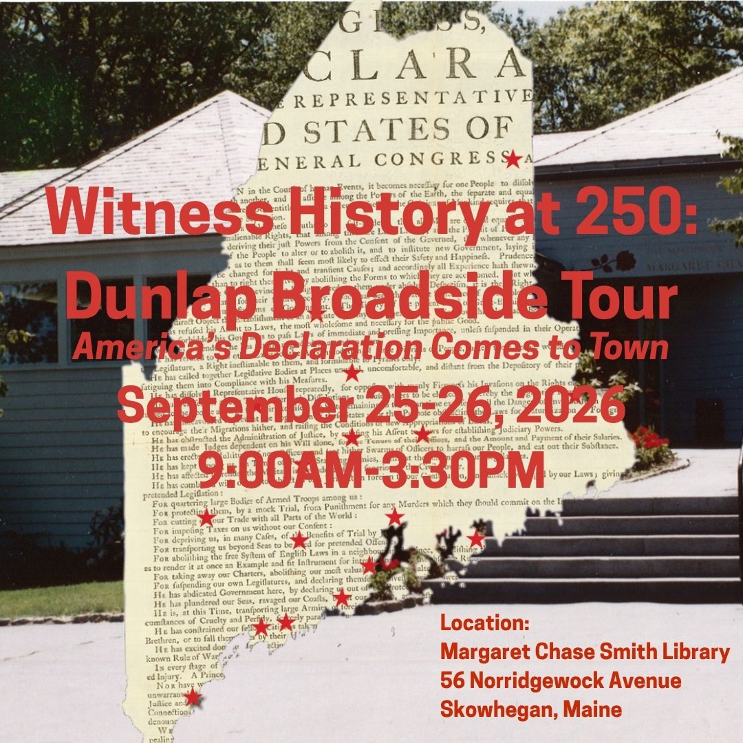 MCSmithLibrary's tweet photo. See the original Declaration of Independence at MCSL Sept 25–26! Free timed tickets, limited space. Reserve now! https://t.co/gaQe77ZPGY #DeclarationOnTheRoad #Dunlapbroadside #MCSLibrary #MargaretChaseSmithLibrary #MaineHistoricalSociety #MaineHistory #AmericaAt250 https://t.co/dX3Sz4NSVm