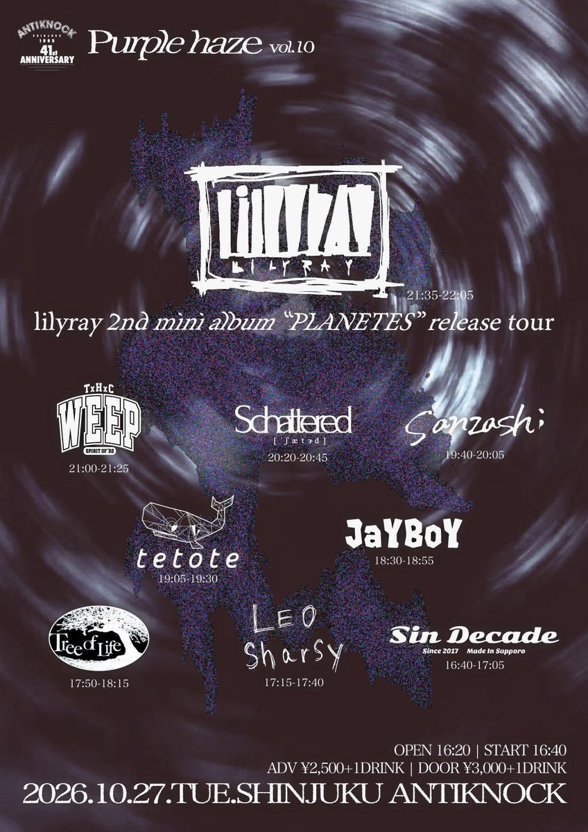 Schattered_JPN's tweet photo. 【LIVE INFO】

ANTIKNOCK 41st anniv. Purple haze vol.10
-lilyray 2nd mini album “PLANETES” release tour-
2026/10/27 Tue 新宿ANTIKNOCK
OPEN/START:16:20/16:40

lilyray
sanzashi
Sin Decade
WEEP
JaYBoY
Tree of Life
Leo Sharsy
tetote
Schattered

TICKETS ADV 2,500 / DOOR 3,000 +1D https://t.co/ing8USSWEt