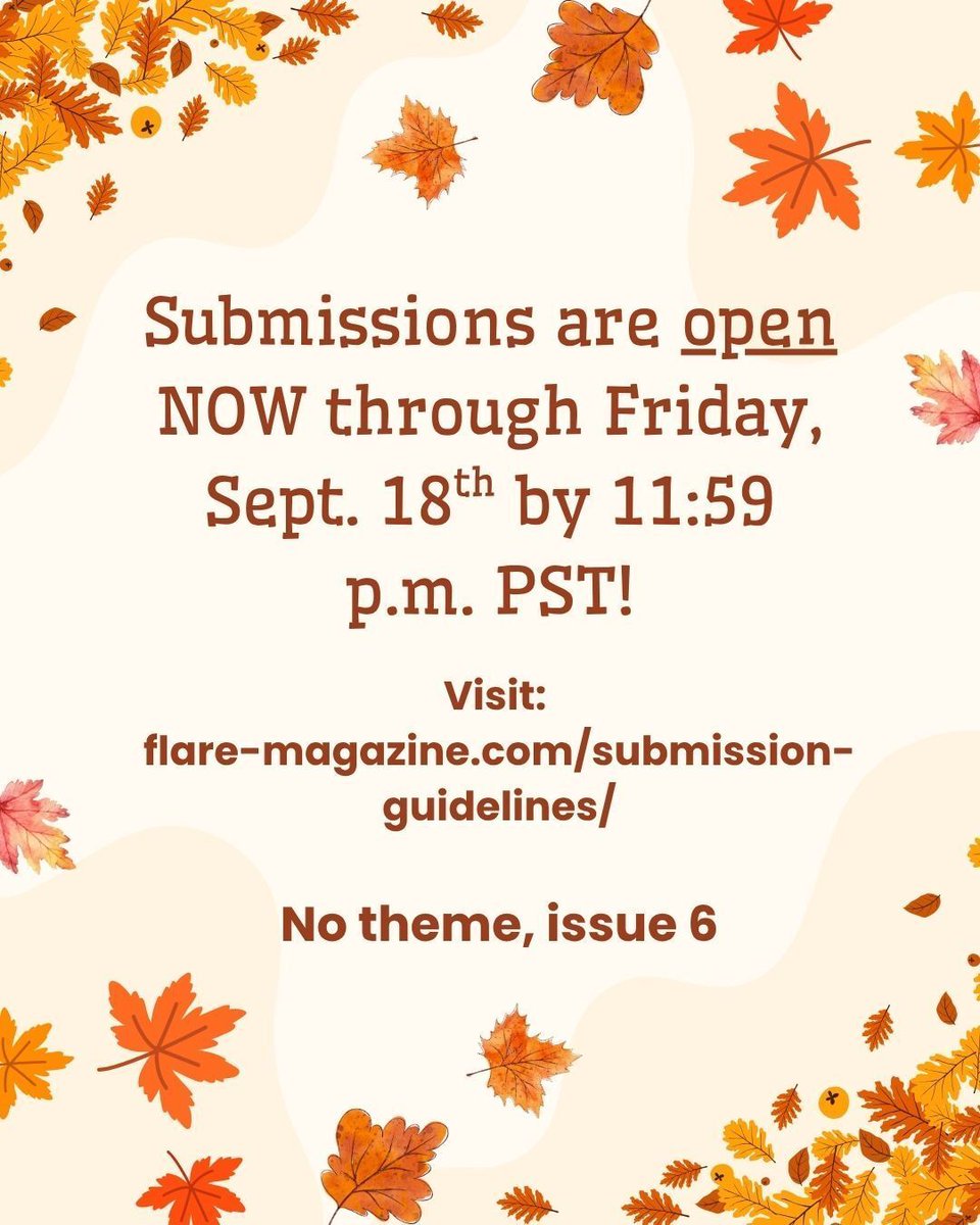 flarelitmag's tweet photo. 🔥 Submissions for issue 6 (no theme) are OPEN now through Friday, Sept. 18th, by 11:59 p.m. PST! Send us your flares! 🔥 

Visit https://t.co/4yH0kPUgDv to submit and make sure you follow the guidelines! https://t.co/B1Xl4kNZCb
