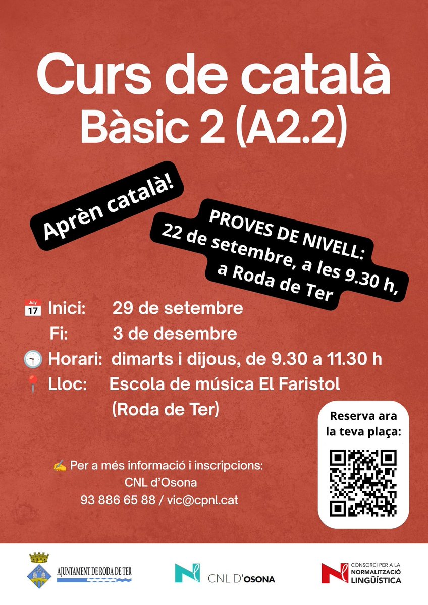 RodadeTer's tweet photo. 📚 Vols aprendre català? Apunta’t al curs de català Bàsic 2 (A2.2) que es farà a Roda de Ter!

Important: les persones interessades s’han d’inscriure i fer les proves de nivell el 22 de setembre, a les 9.30 h, a Roda de Ter.

👉 Reserva ara la teva plaça!

#RodaDeTer #Català https://t.co/a5x3AHm7hR