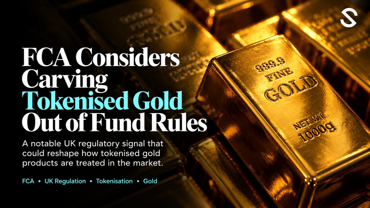 SLICERWA's tweet photo. The UK could be about to give tokenised gold its own regulatory lane. 🇬🇧

The FCA is considering exempting certain tokenised gold products from existing fund rules - potentially making digital bullion easier to issue, trade and use as collateral.

A significant signal for UK tokenisation.
#Tokenisation #RWA