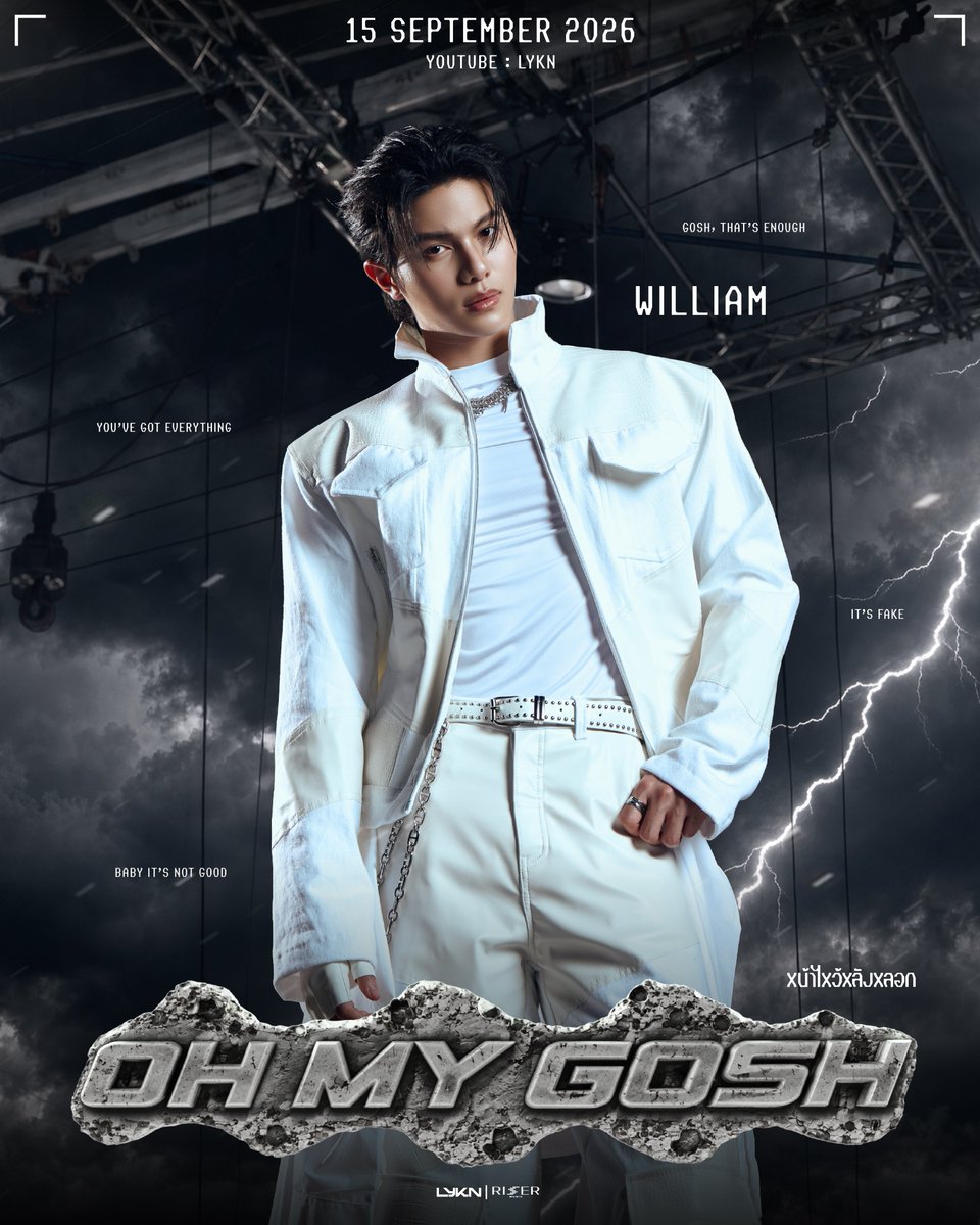 GMMTV's tweet photo. THAT’S ENOUGH!💥
หน้าไหว้หลังหลอก (Oh My Gosh) - LYKN

MUSIC VIDEO RELEASE 
15.09.2026 

#OhMyGosh_LYKN 
#LYKN @LYKNofficial @Williamjkp1 @realxlg @nnutdan @hongshihoshi03 @TuiChayatorn 
#RISERMUSIC 
#GMMTV https://t.co/njk1QZosNN