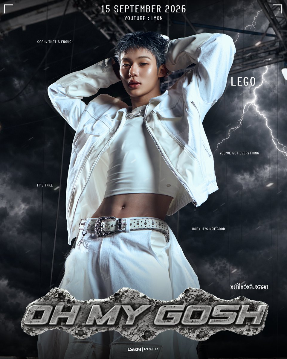 GMMTV's tweet photo. THAT’S ENOUGH!💥
หน้าไหว้หลังหลอก (Oh My Gosh) - LYKN

MUSIC VIDEO RELEASE 
15.09.2026 

#OhMyGosh_LYKN 
#LYKN @LYKNofficial @Williamjkp1 @realxlg @nnutdan @hongshihoshi03 @TuiChayatorn 
#RISERMUSIC 
#GMMTV https://t.co/njk1QZosNN
