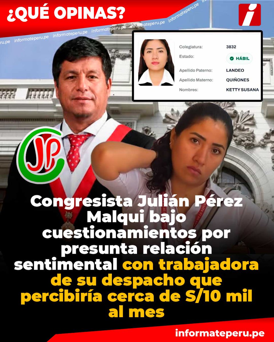 InformatePeruOf's tweet photo. El congresista Julián Pérez Malqui quedó en el centro de cuestionamientos luego de que Sin Rodeos difundiera imágenes que revelarían un presunto vínculo sentimental con Susana Landeo Quiñones, abogada de 25 años contratada como técnica de su despacho. https://t.co/RO3vfKe3SV
