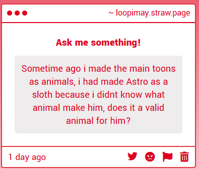 loopimay's tweet photo. If you enjoy the choice, then it's a valid one! A sloth quite fits Astro in my opinion. They are known for their slow, sleepy behavior. What animals did you make the other mains? https://t.co/EC9ZJlqeIG