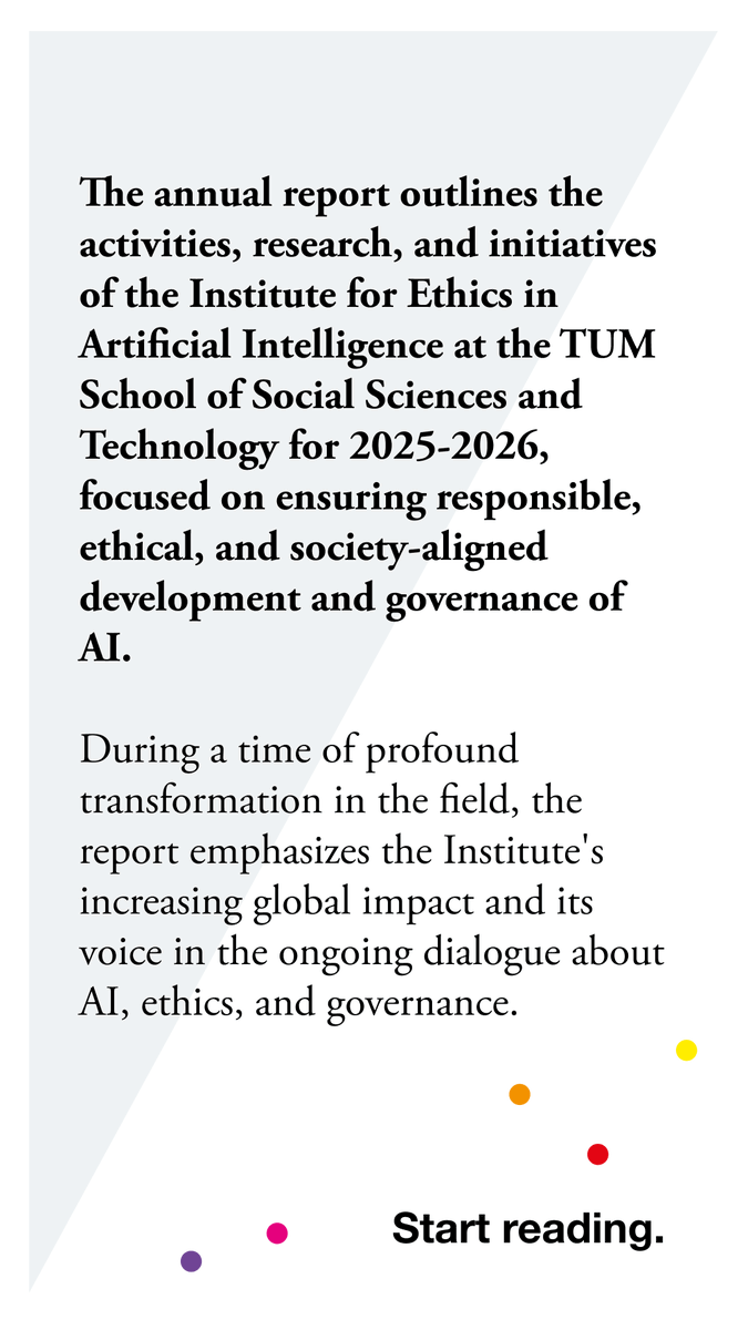 IEAITUM's tweet photo. 🚀 𝗜𝗘𝗔𝗜 𝗔𝗻𝗻𝘂𝗮𝗹 𝗥𝗲𝗽𝗼𝗿𝘁 𝗼𝘂𝘁 𝗻𝗼𝘄!
Start reading 📰: https://t.co/wDiUo5yllM
@TU_Muenchen
#IEAI #TUM #MSCA #DoctoralNetworks #HorizonEurope #TRAIF2026 #AIethics #AI #artificialintelligence, #responsibleai https://t.co/P0RJ0swe02