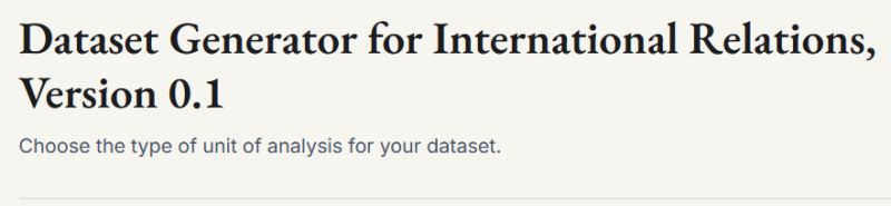 ProfPaulPoast's tweet photo. Very excited to announce Version 0.1 of the "International Relations Dataset Generator", a fully online successor to the EuGene and NewGene software. https://t.co/bW0sJhnYC2