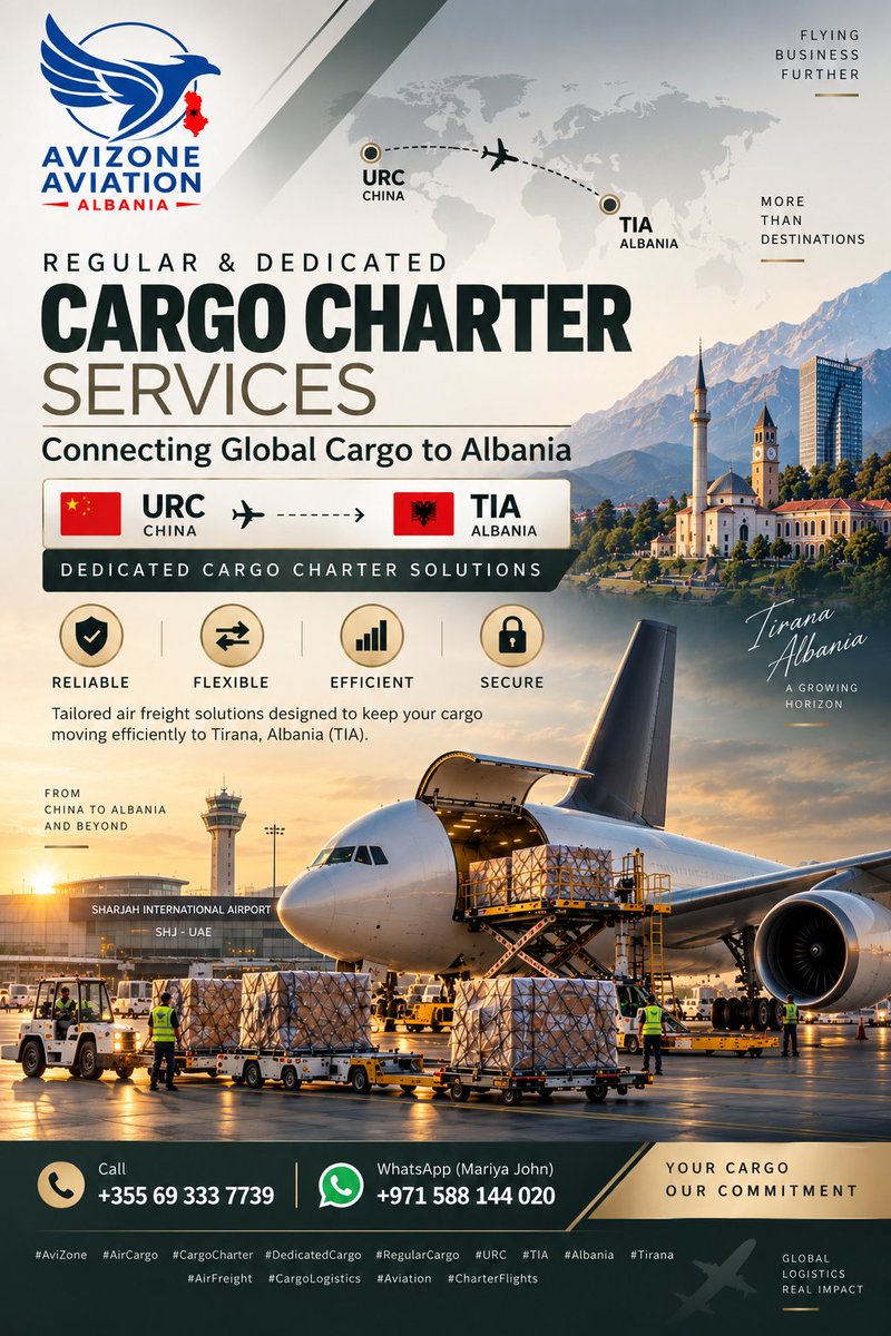 avizonealbania's tweet photo. ✈️ Regular &amp; Dedicated Cargo Charter Services
🌍 Connecting Global Cargo to Albania — URC 🇨🇳 → TIA 🇦🇱
📦 Reliable • Flexible • Efficient • Secure
📞 +355 69 333 7739 | WhatsApp: +971 588 144 020
#AviZone #AirCargo #CargoCharter #DedicatedCargo #AirFreight #CargoLogistics https://t.co/OcWNujlDkJ