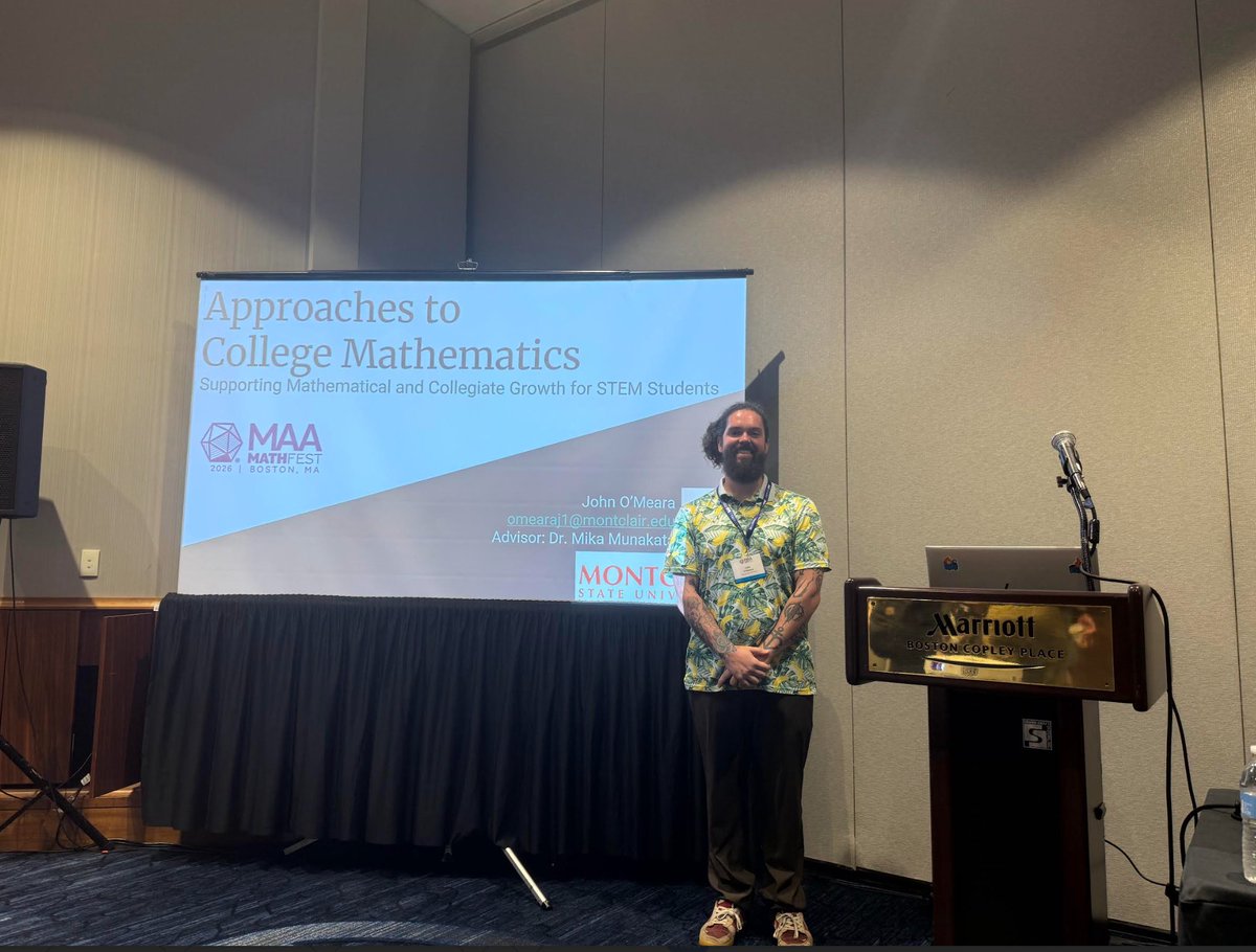 MontclairMath's tweet photo. John O'Meara, a PhD candidate in the Math Ed program and adjunct professor, presented a talk at the 2026 MAA MathFest in Boston, MA. His talk was entitled "Approaches to College Mathematics: Supporting Mathematical and Collegiate Growth for STEM Students." Well done, John! https://t.co/y3Bh7rKljC