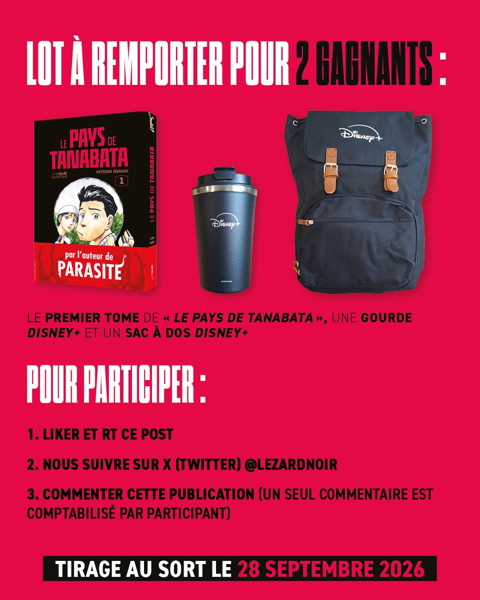 lezardnoir's tweet photo. 2 gagnants pourront remporter le lot suivant :
- Le Pays de Tanabata vol.1
- La cup Disney+ 
- Le sac à dos Disney+

Pour participer :
1️⃣ Suivre notre compte X
2️⃣ Liker ce post et le Republier
3️⃣ Commenter cette publication (un commentaire est comptabilisé par participant) https://t.co/EsXhVEH7jv