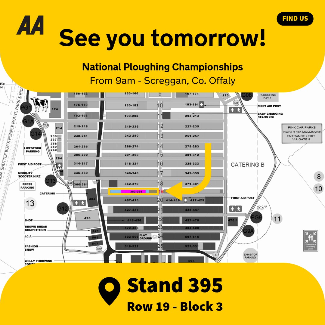 aaroadwatch's tweet photo. Wellies ready? One more sleep! 🌾💛

We’ll see you at the  in Screggan, Co. Offaly, from 9am tomorrow.

📍 Stand 395 · Row 19 · Block 3

Pop by, give the wheel a spin and chat to us about AA Membership, car servicing and careers with the AA.
Save this map so you know where to find us! 🚜

📲 Follow theaaie on Instagram for updates, behind-the-scenes moments and all the action from our stand throughout the day.
NPAIE
#Ploughing2026 #AAIreland