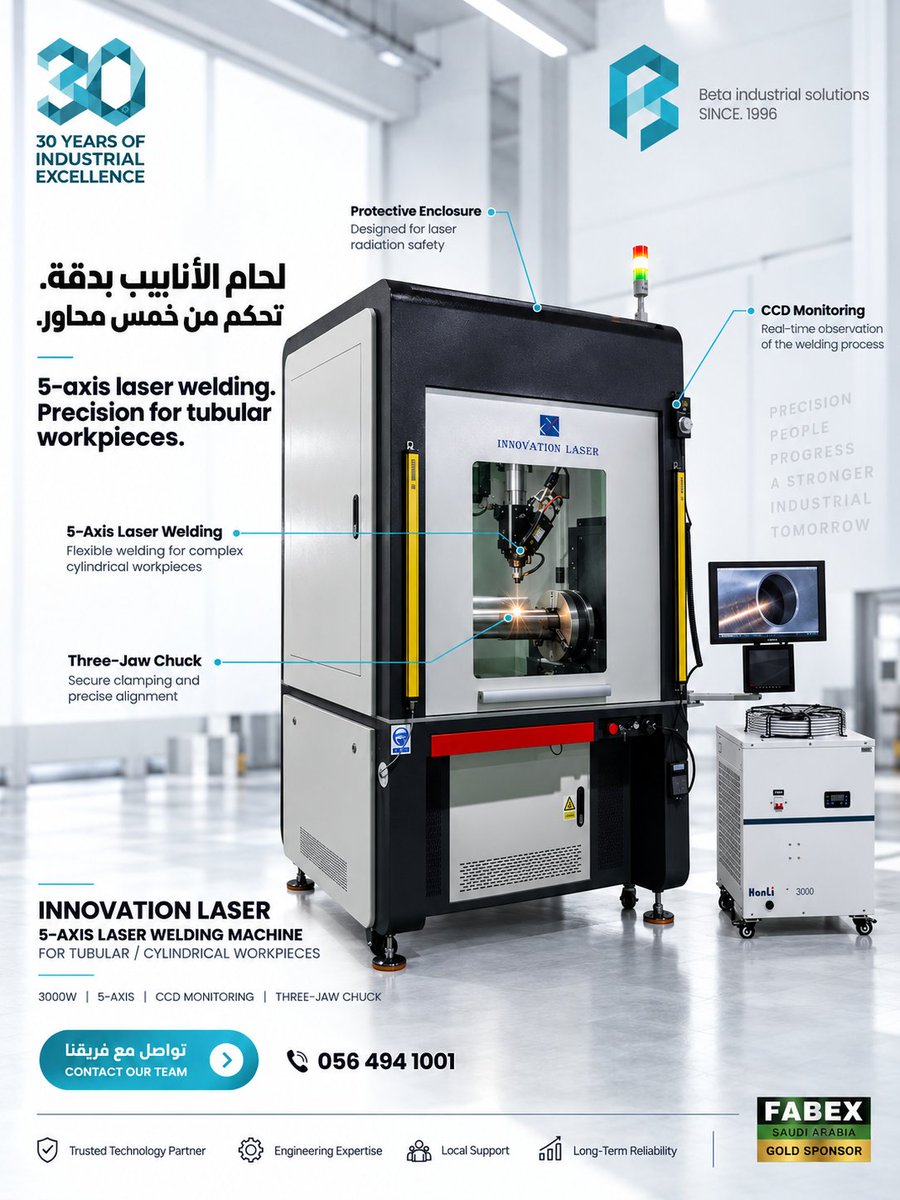Betaindsol's tweet photo. 5-axis laser welding. Precision for tubular workpieces.
Designed for complex cylindrical applications with:
• 5-axis welding
• Three-jaw chuck
• CCD monitoring
• Protective enclosure
• Up to 3000W
CONTACT OUR TEAM: 056 494 1001
#LaserWelding #SaudiManufacturing https://t.co/BsrjGGK57k