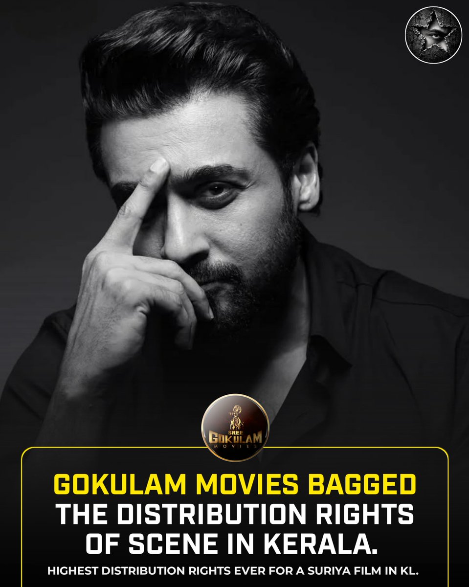 suriyanation's tweet photo. GOKULAM MOVIES BAGS SCENE DISTRIBUTION RIGHTS 🔥👀

Gokulam Movies has officially bagged the distribution rights of Suriya’s #Scene in Kerala. The deal marks the highest-ever distribution rights for a Suriya film in Kerala, setting the stage for a massive release in the state. https://t.co/goukM6JhS1
