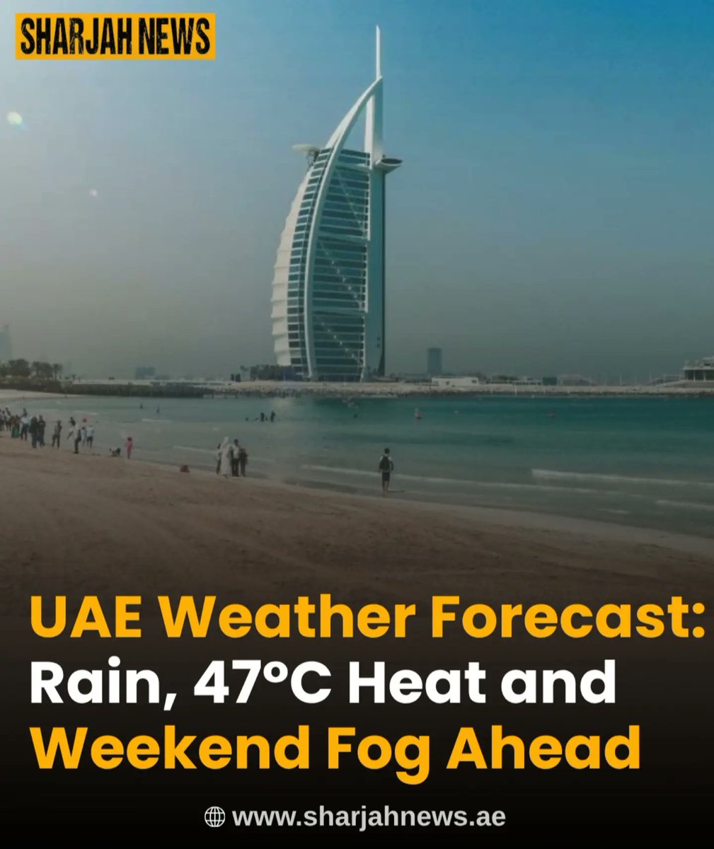 SherwoodSol3's tweet photo. UAE weather forecast warns of rain, extreme heat and weekend fog, with temperatures reaching 47°C across several areas. Read More 👇...... [UAE weather, NCM forecast, Dubai temperature, UAE rain, weekend fog, Abu Dhabi weather, Fujairah rain, UAE https://t.co/sJ4B6jJ6iE