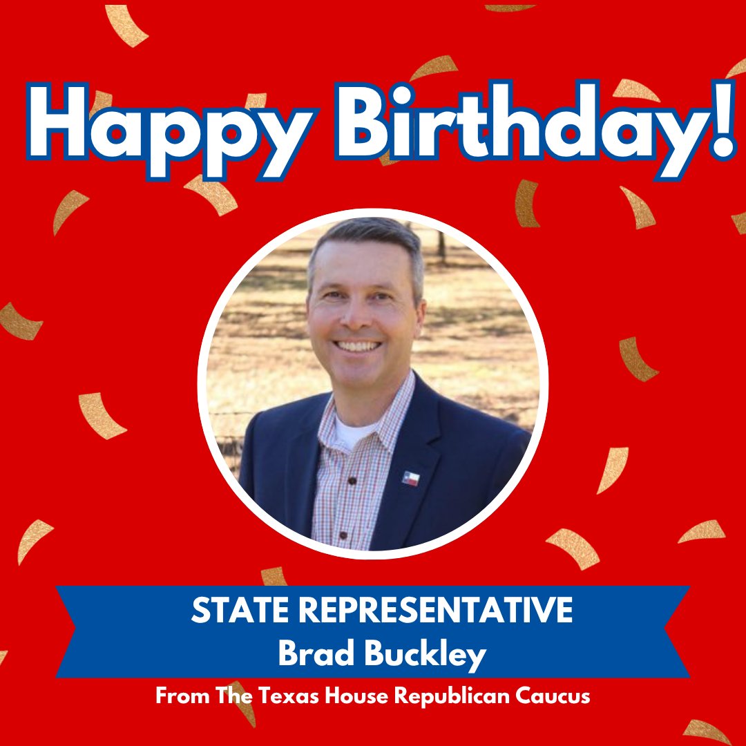 TXGOPCaucus's tweet photo. Wishing Rep. @BradBuckleyDVM a very happy birthday from the Texas House Republican Caucus! https://t.co/LdW6fpkxlp