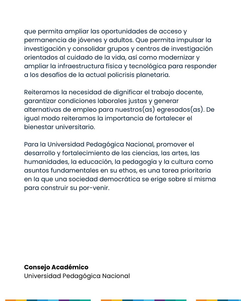 comunidadUPN's tweet photo. 🚨 El Consejo Académico de la Universidad Pedagógica Nacional se pronuncia frente a cualquier intervención que limite la autonomía universitaria y reafirma la importancia de protegerla como garantía de la libertad de pensamiento, la producción de conocimiento y la democracia. https://t.co/4cmDzb8Ky4
