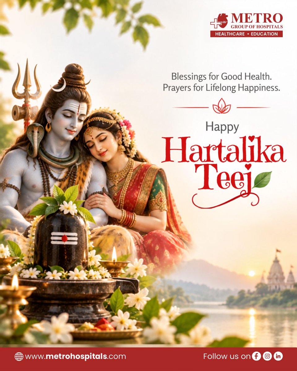 MetroFHospital's tweet photo. May the divine bond of Lord Shiva and Goddess Parvati fill every relationship with love, trust, strength, and harmony. On the auspicious occasion of Hartalika Teej, Metro Hospital extends warm wishes for good health, happiness, peace, and prosperity to you and your family.

May this sacred festival bring renewed hope, togetherness, and blessings for a joyful life ahead. 🙏✨

#HartalikaTeej #HappyHartalikaTeej #FestiveWishes #GoodHealth #MetroHospital