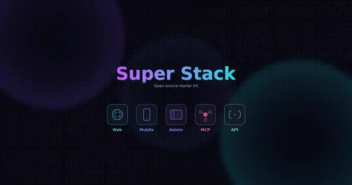 Super Stack — Web, Mobile, Admin, MCP, API in one Laravel app