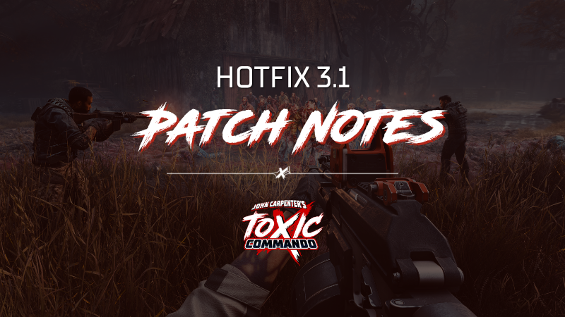 JCToxicCommando's tweet photo. ⚙️Toxic Commando's Hotfix 3.1 is now live fixing various minor bugs!

🧟Now get back into the fray and slay those zombies!

Full Patch notes 👉https://t.co/JUX0TTXUem https://t.co/ZTJGTjvdyf