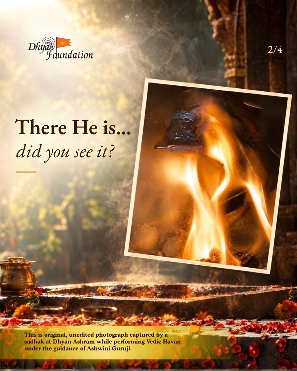 dhyanfoundation's tweet photo. When the Divine Reveals Itself 🙏🏻

Look closely. You might see more than just fire.

During Vedic Havan, there are moments when the sacred flames take forms that make you look twice.

These are original, unedited photographs captured by sadhaks at Dhyan Ashram while performing Vedic Havan under the guidance of Guruji @yogiashwini Ji

What do you spot in the flames? Look closely at each image and tell us in the comments section. 👇🏻

Coincidence, or a glimpse of the divine?

#GaneshJi #VedicHavan #DhyanFoundation #DivineManifestation