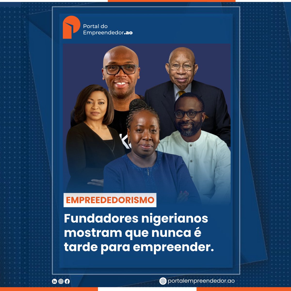 empreenderangol's tweet photo. Alguns dos empreendedores mais influentes da Nigéria não iniciaram suas trajetórias aos 20 anos. Eles provaram que a determinação de começar em qualquer fase da vida  pode resultar em empresas bilionárias, inovação setorial e legados duradouros. 

#portaldoempreendedor https://t.co/JU0tgKNTaP