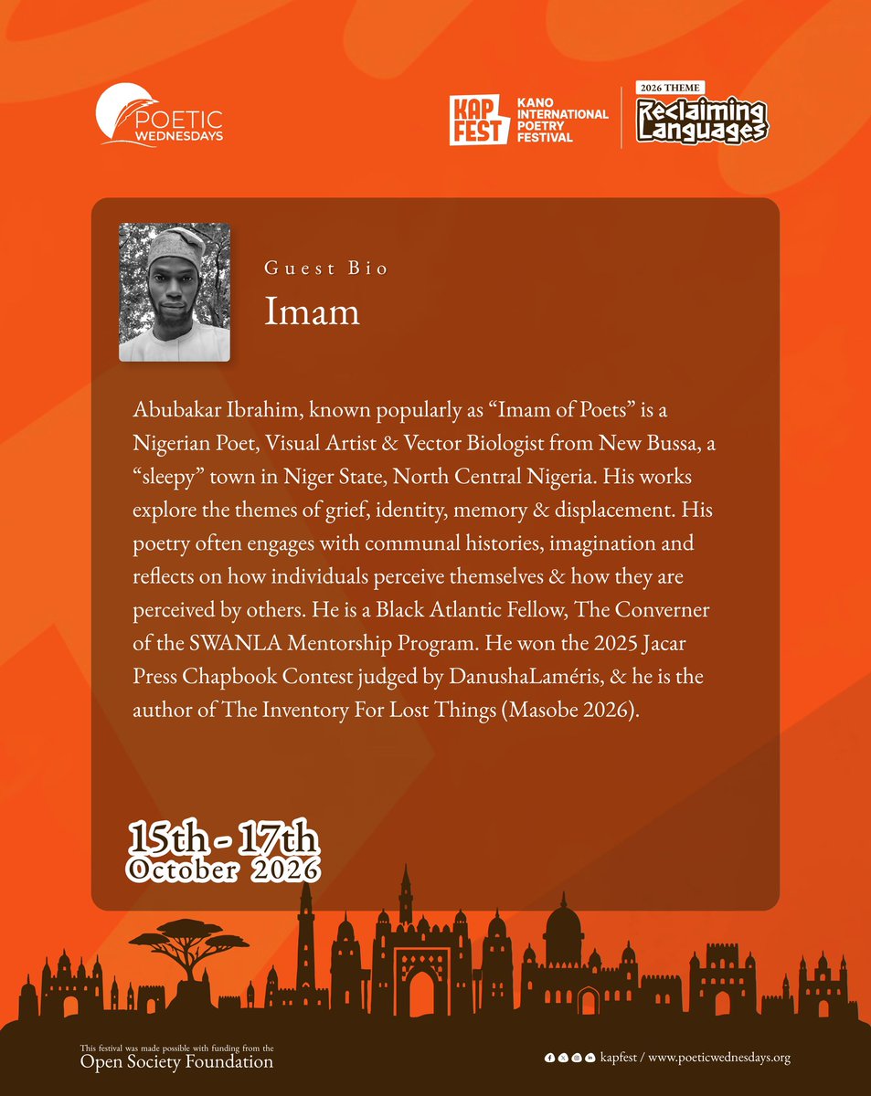 Kanopoetryfest's tweet photo. The Imam of Poets, Abubakar Ibrahim @Imamofpoets, will be at #KAPFEST26! Where will you be?

If you haven’t gotten your ticket yet, you’re going to be missing a lot! We have so much planned for you, from poetry and performances to conversations and more.

Get your ticket and join us: https://t.co/kB30EElI7m

15–17 October 2026 | Kano