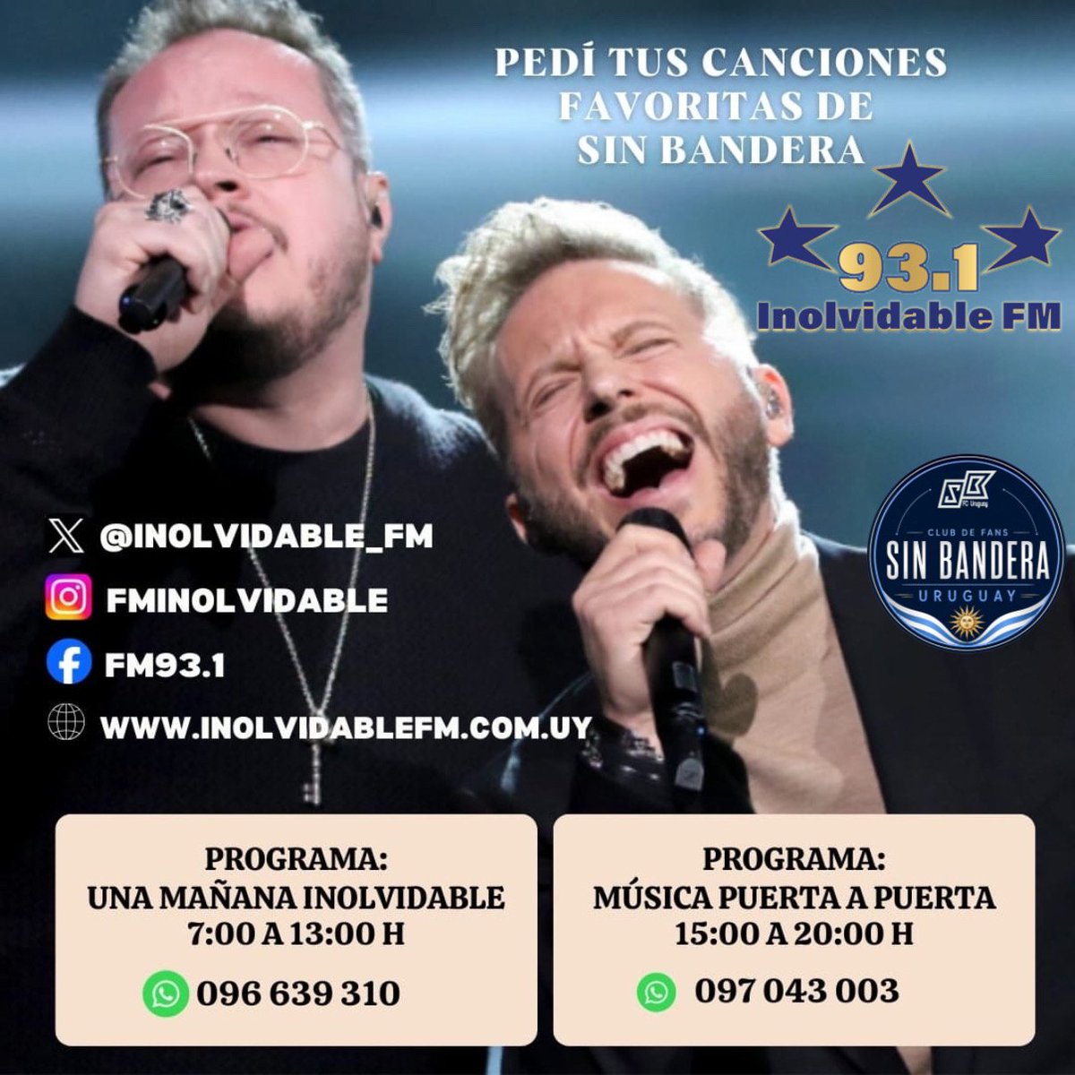 FCSinBanderaUru's tweet photo. Empezamos la semana con ganas de escuchar a @sinbandera en Inolvidable FM. 🎶
¿Cuál canción pedirías hoy para que suene en la 93.1? 💙
@sinbandera @NoelSchajris @LeonelGOficial
@FCSinBanderaUru @NSVAM_Uruguay @FCNoMeSueltesUy
#sinbandera #uruguay https://t.co/EkSxGhHWLD