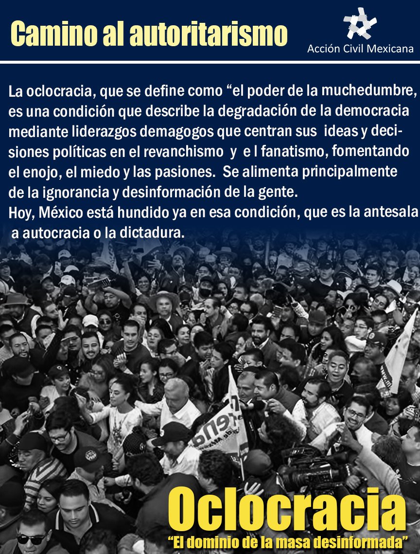 AccionCivilMX's tweet photo. La #oclocracia es una condición grave que destruye a las democracias a través de la manipulación de la verdad y la corrupción. Para que exista, la condición más importante es que el pueblo sea profundamente igntoante o fanático. 
¿Les suena?🤦🏻‍♂️ https://t.co/JvEGxcuOes