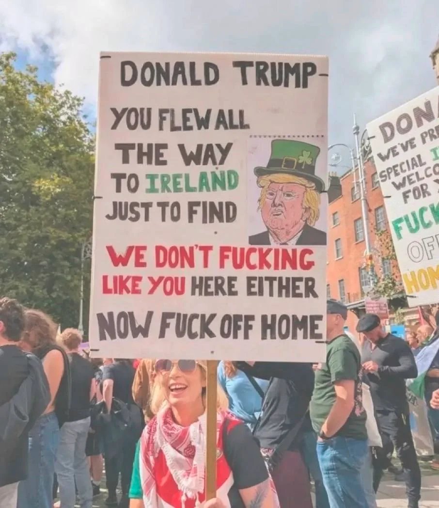 YourAnonNews's tweet photo. The Irish hate Trump https://t.co/q5tNRngVbG