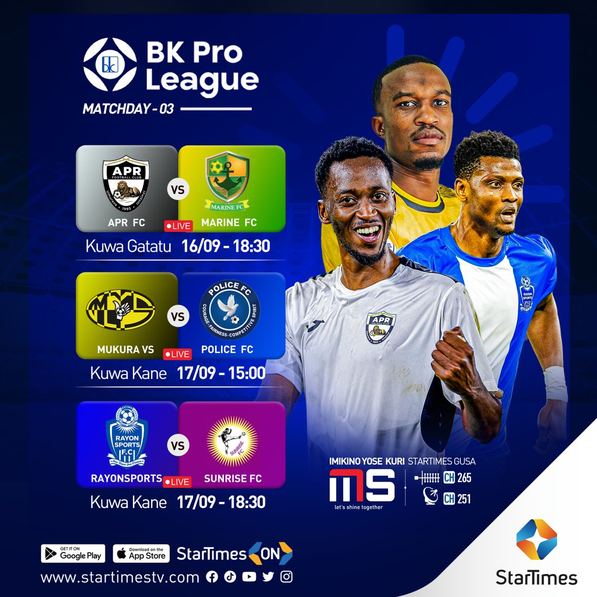 startimesrwanda's tweet photo. BK Pro League irakomeje 🔥🔥
Ntuzacikwe n'imikino yo ku munsi wa gatatu wa shampiyona kuri uyu wa gatatu no kuri uyu wa kane kuri shene ya Magic Sports gusa CH265/CH251 .
#bkproleague #magicsports #ferwafa #startimesrwanda #rwanda https://t.co/YCNUMsTvcy