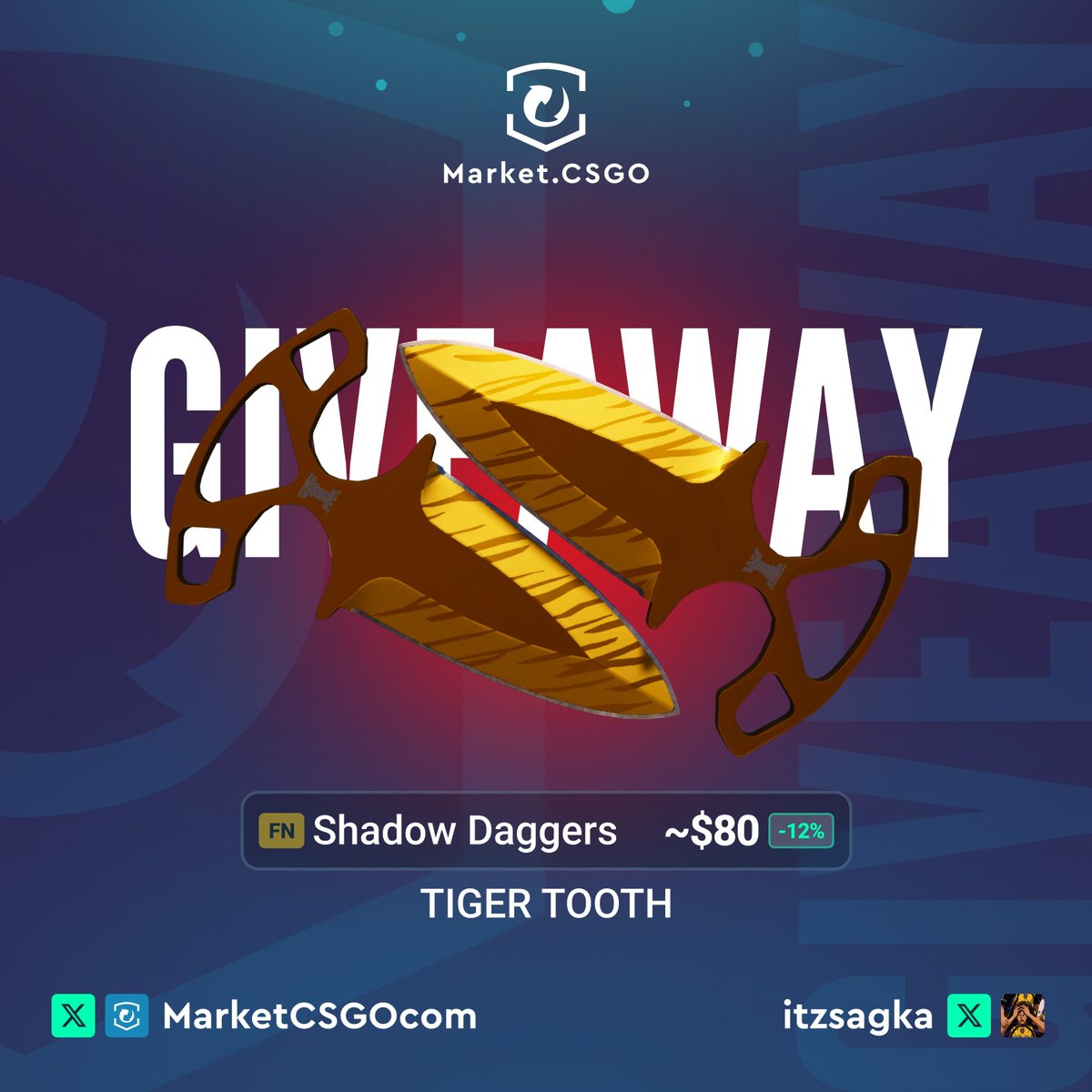 itzsagka's tweet photo. 🎁 Shadow Daggers | Tiger Tooth FN 🎁

How to Enter:
1️⃣ Follow @MarketCSGO + @itzsagka
2️⃣ Like and Rt this post
3️⃣ Tag at least one of your teammate under the comment section

💥 Winner will be announced on September 21st.
⏰ Don't miss your shot at this epic skin! Good luck! https://t.co/e47oqupZ5i