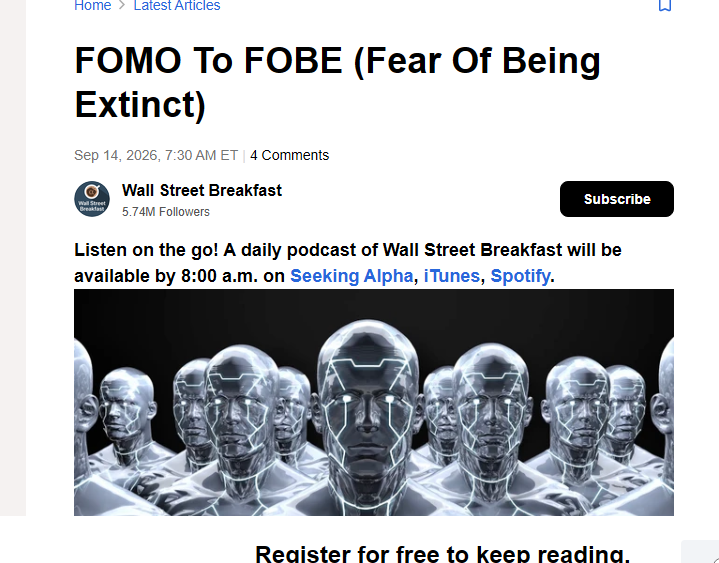 thedevrrrrrrr's tweet photo. new article from seekingalpha of a new term, FOBE.

Its gone from FOMO to FOBE, Fear Of Being Extinct.

Perfect narra for right now in this anti ai scared of ai meta. Anti AI so no pairing.  https://t.co/iIPuRHB9sX https://t.co/FflcKOxwc5
