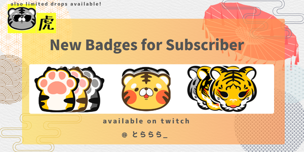 Torarara_twitch's tweet photo. 配信初めて１年半、ようやくサブスクバッジを追加しました！！　虎🐯をモチーフに本当に素敵なバッジができたのでぜひこの機会にサブスクしてみてほしい！（宣伝 https://t.co/RZWGAtkIJh