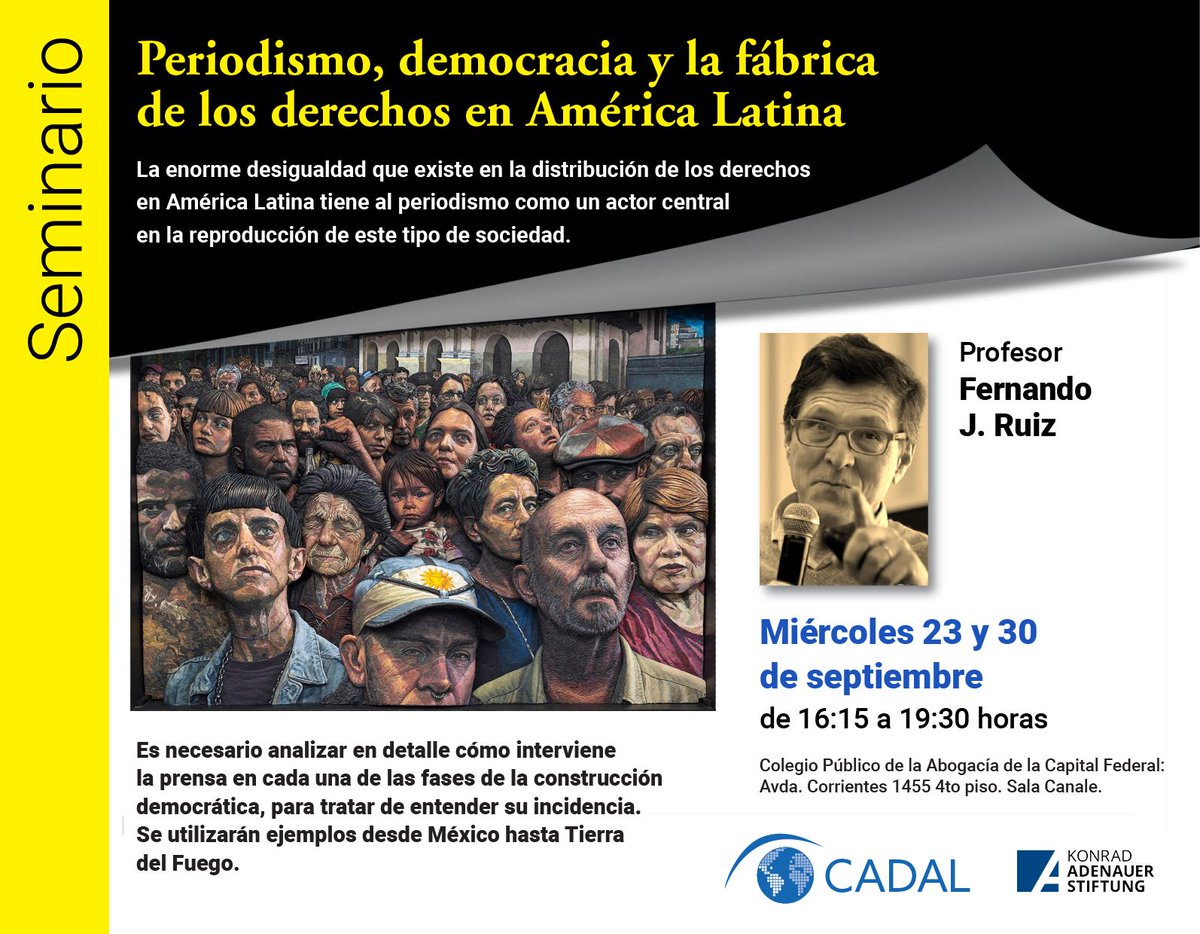 KAS_Argentina's tweet photo. 👨‍🏫INSCRIPCIONES ABIERTAS
Seminario: Periodismo, democracia y la fábrica de los derechos en América Latina

Junto a @CADAL esteremos los días 23 y 30 de septiembre, de 16:15 a 19:30 hs, en el Colegio Público de la Abogacía

🔗Inscripción: https://t.co/DRnoCBgiyV https://t.co/xdMvWT8MYn