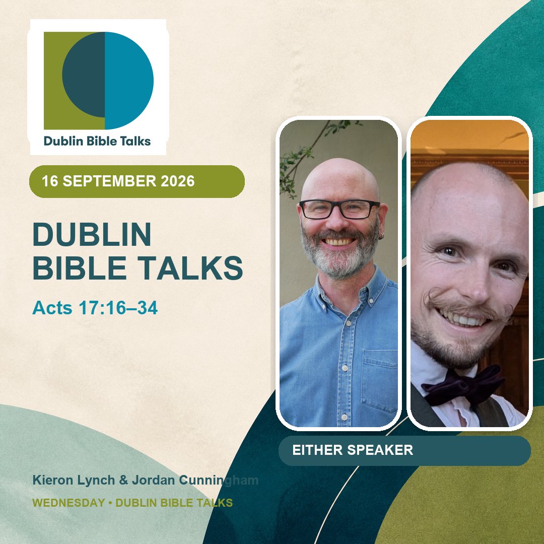 DublinBibleTalk's tweet photo. This week on Dublin Bible Talks: Acts 17:16–34, with Kieron Lynch &amp; Jordan Cunningham. Join us on Wednesday 1pm on ZOOM - https://t.co/arTiAzSv27 https://t.co/l7t1952djd