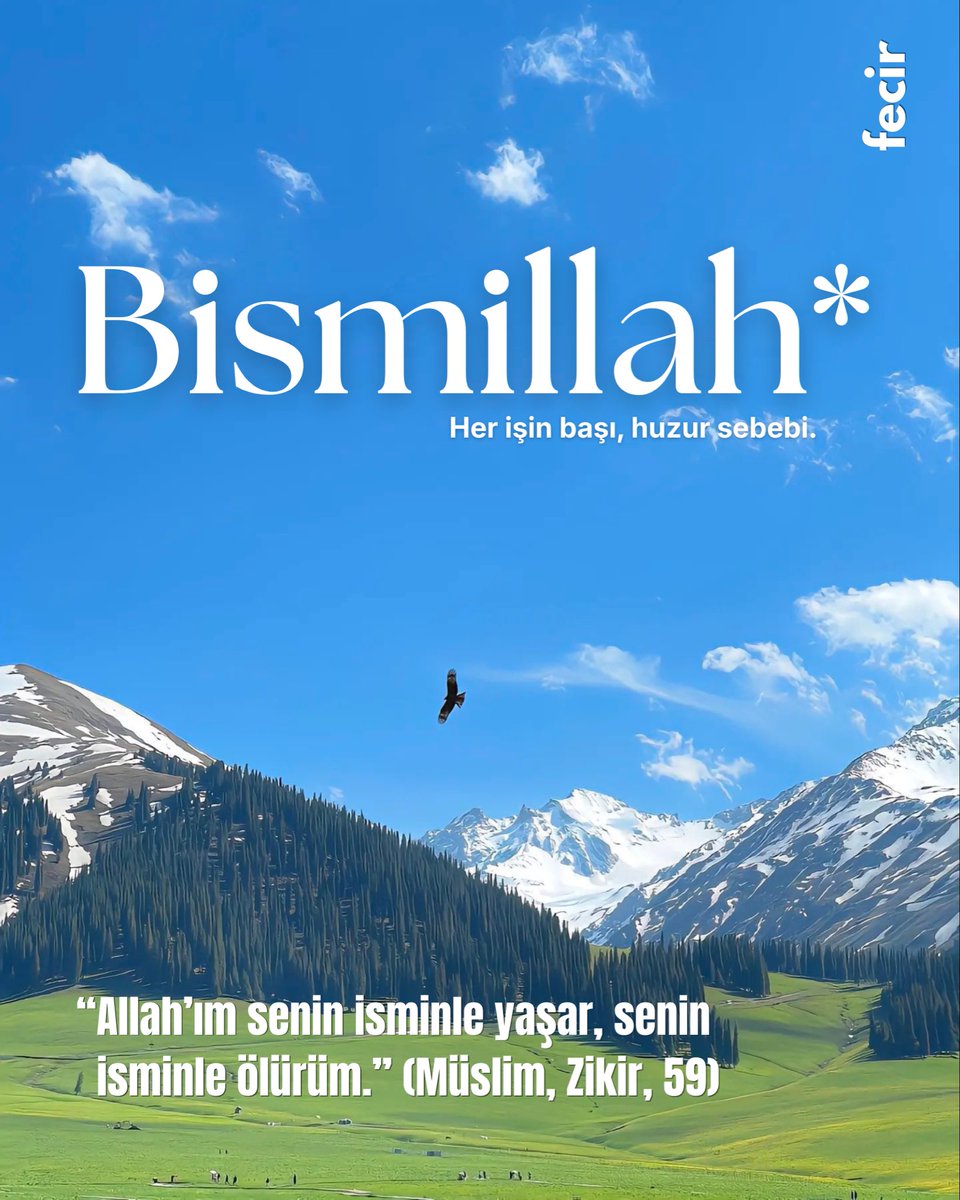 fecirdergi's tweet photo. “Allah’ım senin isminle yaşar, senin isminle ölürüm.” (Müslim, Zikir, 59)
Yeni bir döneme Bismillah..
#fecir #dergi #bismillah https://t.co/8FPtPSZWc8
