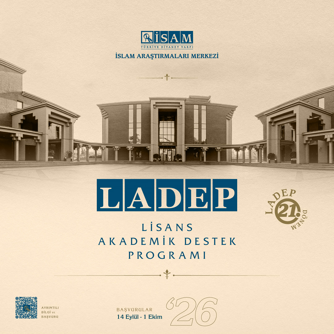 TDV_ISAM's tweet photo. Lisans Akademik Destek Programı (LADEP) 2026-2027 Başvuruları Başladı.

İSAM Araştırmacı Yetiştirme Projesi (AYP) kapsamında yürütülen Lisans Akademik Destek Programı (LADEP) 21. dönem (2026-2027) başvuruları 14 Eylül - 1 Ekim 2026 tarihleri arasında alınacaktır.

Detaylar için: https://t.co/xwyBDoXx4m