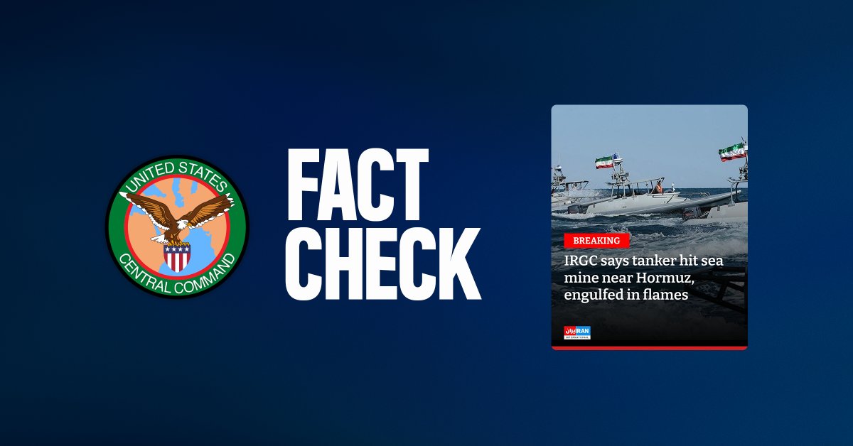 CENTCOM's tweet photo. 🚫 CLAIM: Iran's Islamic Revolutionary Guard Corps (IRGC) claims a Panama-flagged oil tanker recently struck a naval mine in the Strait of Hormuz. This is FALSE. 

✅ FACT: The Panama-flagged oil tanker El Gaia was struck by an Iranian missile last month and rendered inoperable. This weekend, Iran struck the tanker again with a drone while the ship sat in waters of the coast of Oman. The tanker is currently being towed by a regional partner. The IRGC's false claim is yet another example of their lies and intimidation attempts while they try to impede commercial vessels in the strait.