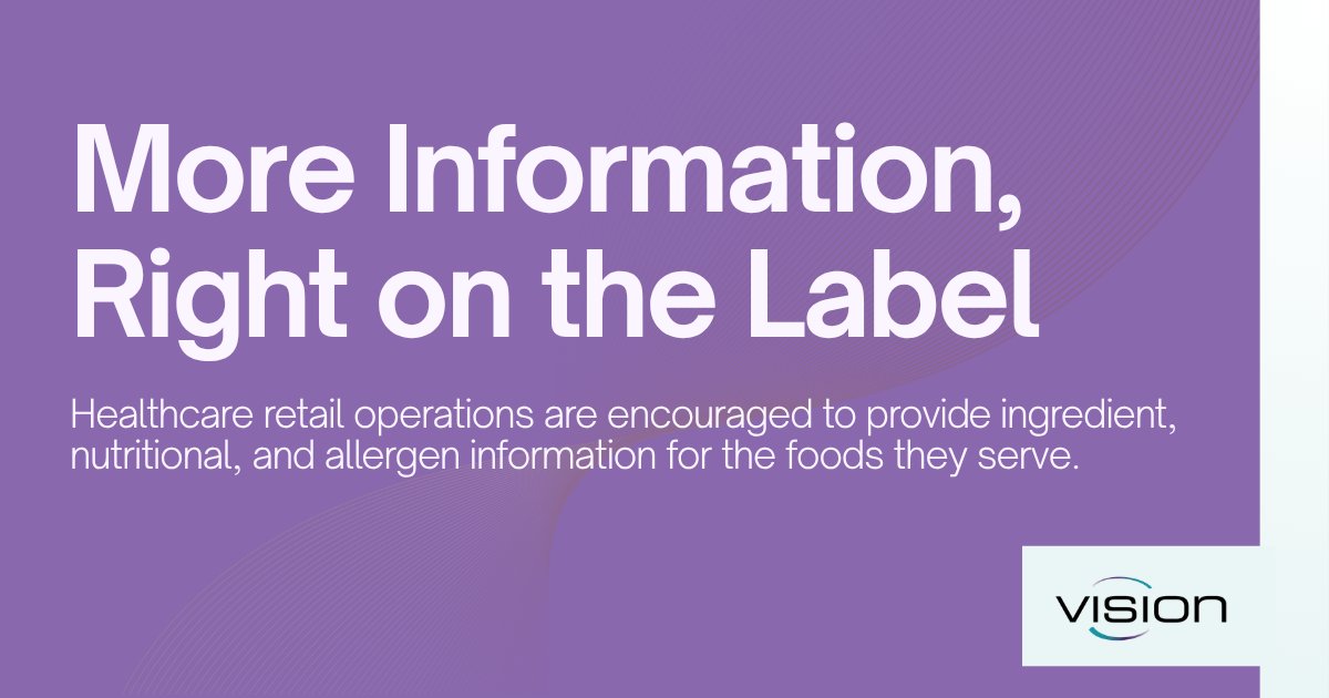 vision_software's tweet photo. Healthcare foodservice retail operations are encouraged to provide ingredient, nutrition, and allergen information for prepared foods. Packaged grab 'n go and vending items should follow FDA labeling regulations. https://t.co/MO13HH29O3 #FoodSafety https://t.co/x1JopT8ZAt
