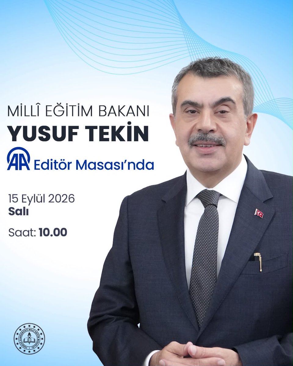 YilmazzGuney's tweet photo. Millî Eğitim Bakanımız Sayın Yusuf Tekin, Anadolu Ajansı Editör Masası’nda eğitim gündemine ilişkin soruları yanıtlayacaklar.

🗓️ 15 Eylül 2026 Salı
⏰ 10.00 https://t.co/eEnCbJO9LF