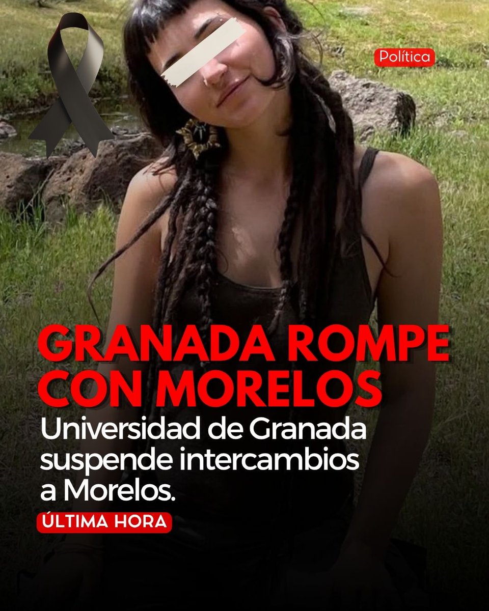 politicazmx's tweet photo. #ÚLTIMAHORA | 🔴 GRANADA CANCELA ESTANCIAS ACADÉMICAS.

Las promesas de los políticos no detienen la realidad. La Universidad de Granada acaba de cancelar todas sus estancias académicas en la UAEM tras el trágico suceso en el que Claudia Tacoronte, una joven española de 21 años, perdió la vida durante un robo con violencia en Cuautla.

Lo más escalofriante es que el caso de Claudia no es un hecho aislado. Ella es el cuarto miembro de la comunidad de la UAEM que pierde la vida a manos de la delincuencia en lo que va del 2026. Cuatro estudiantes. Cuatro futuros destruidos mientras las autoridades de Morelos siguen redactando boletines de prensa y prometiendo "llegar a las últimas consecuencias".

Este es el verdadero costo de un Estado fallido. No solo perdemos vidas irreparables, sino que nos aíslan internacionalmente. Cuando un país no puede garantizar que un joven regrese vivo de la escuela a su casa, se convierte en un territorio inviable para el intercambio cultural.

(Vía: @elpaismexico)