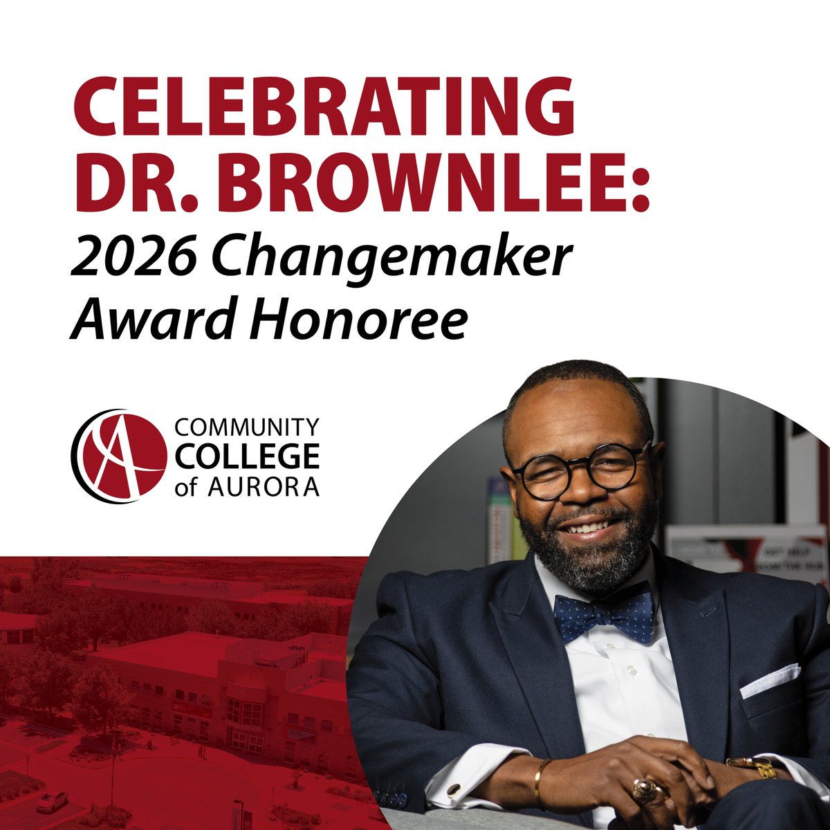 CCAurora's tweet photo. We’re proud to celebrate CCA President Dr. Mordecai Brownlee, who has been named a 2026 Changemaker Award honoree by Colorado Youth for a Change! The honor celebrates his commitment to expanding access to education.

#CCAurora #StudentSuccess #CommunityCollege #ColoradoHigherEd https://t.co/tCmNRcfHzO