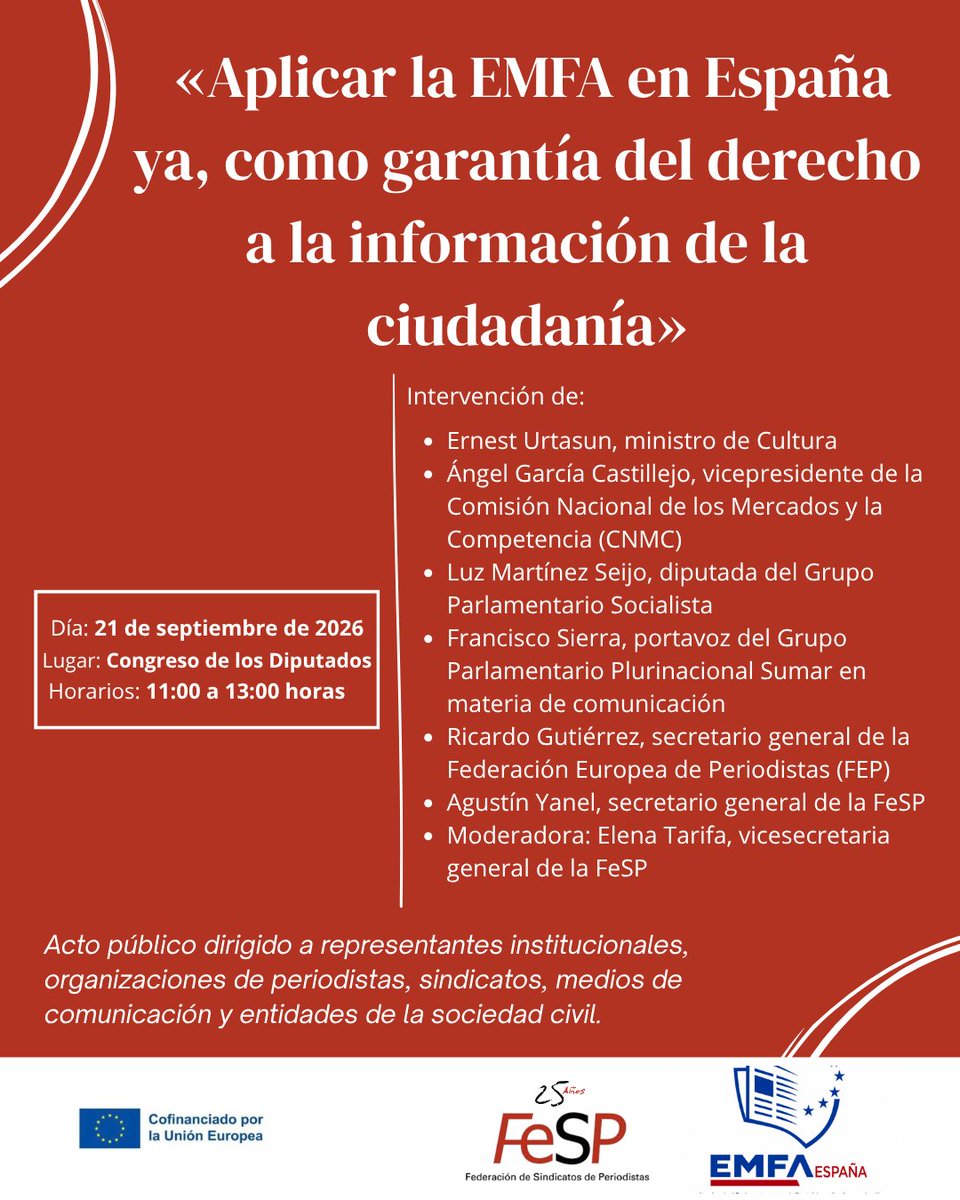 FeSPeriodistas's tweet photo. El 21 de septiembre, la FESP celebra en el Congreso de los Diputados el acto público: “Aplicar la EMFA en España ya, como garantía del derecho a la información de la ciudadanía”.   

🕐De 11:00 a 13:00 horas. Con representantes institucionales, sindicales y del periodismo. #EMFA https://t.co/1fXz2E3Yvl