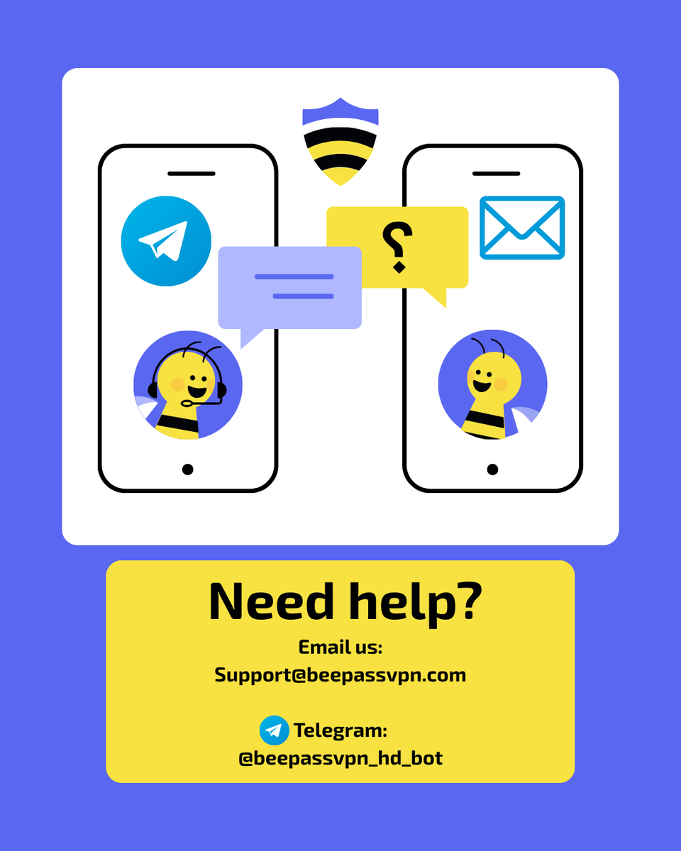 Beepassvpn's tweet photo. Need Help with BeePass VPN?

Having trouble connecting or using BeePass VPN? Don’t worry the BeePass team is here to help. 

For questions or support, you can reach us through Telegram or email:

💬 Telegram Support: @BeePassVPN_hd_bot
📧 Email Support: support@beepassvpn.com https://t.co/I7afRHkWoR