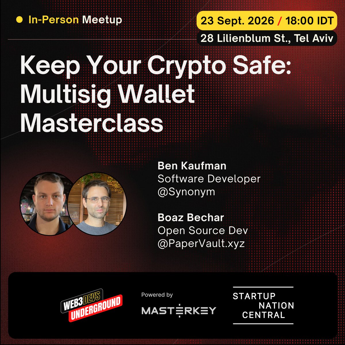 Web3_Devs's tweet photo. NEXT MEETUP IN TEL AVIV

1. @_benkaufman workshops multisig with @SparrowWallet. 
2. @boazeb on building @summocash, his 2-of-3 multisig app. 

🗓️ Wednesday - 23/9/2026
📍@sncentral_ (28 Lilienblum St.)

Learn to keep your crypto safe:  https://t.co/EGr8xE15Bf https://t.co/RQeYmDgWOI