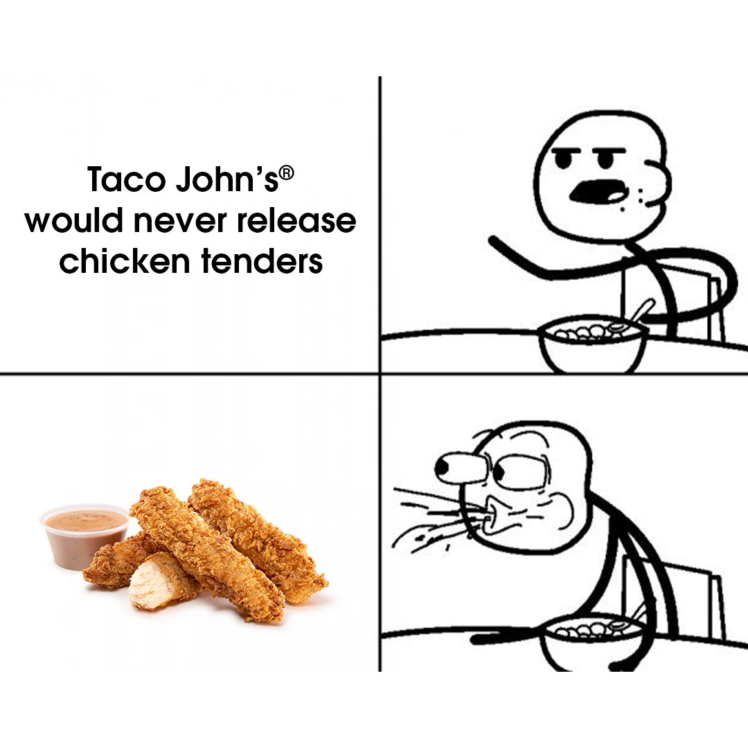 tacojohns's tweet photo. Last one gave us chills 👀 #OldMemeMonday https://t.co/zSRmat5tYb
