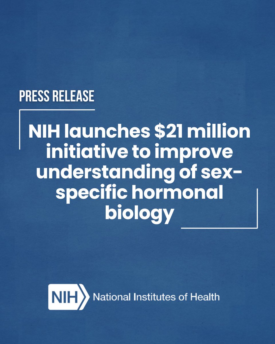 Press release banner with text: "NIH launches $21 million initiative to improve understanding of sex-specific hormonal biology." NIH logo and "National Institutes of Health" text at the bottom. Background is blue.