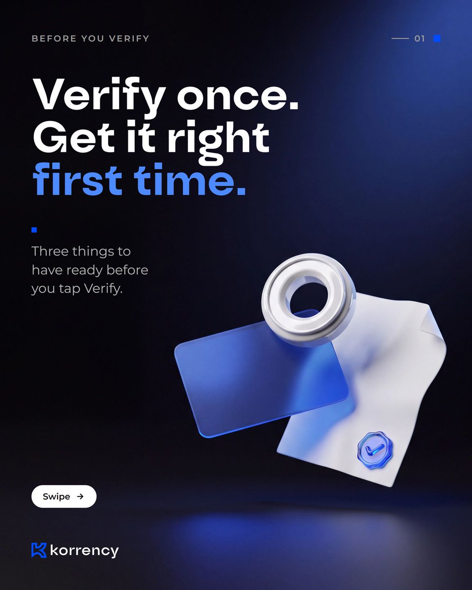 SendKorrency's tweet photo. Verify once. Get it right first time.

Have these ready:
1. One valid ID
2. A clear selfie, facing the light
3. Proof of address, if asked

https://t.co/Wzm8kU4KwG https://t.co/DrKegASD7M