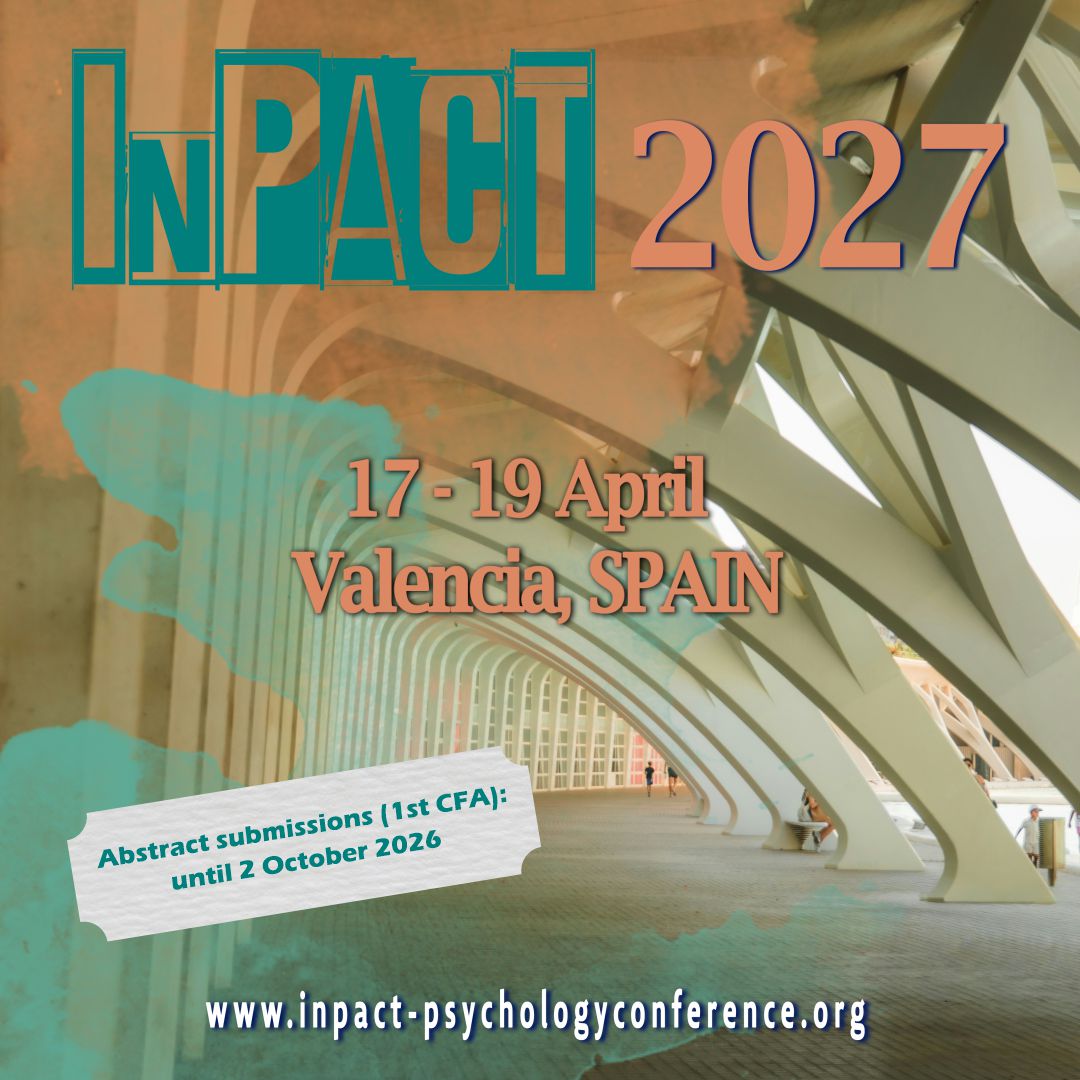 InPACT_conf's tweet photo. The 16th edition of the International Psychological Applications Conference and Trends (InPACT 2027) will take place in Valencia, Spain. Plan your travel!
OPEN CALL FOR ABSTRACTS (1st CFA): send your abstract until 2 October 2026
#InPACT #InPACT2027 #Conference #Valencia #Spain https://t.co/KpLSI6ejxZ