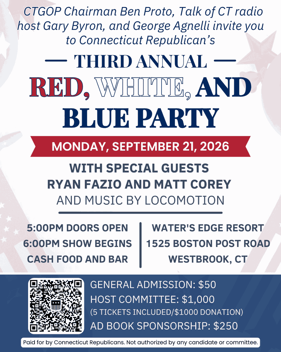 CTGOP's tweet photo. ONE WEEK AWAY.

The Connecticut Republican Party’s 3rd Annual Red, White & Blue Party is next Monday, September 21st at Water’s Edge Resort in Westbrook.

Join CTGOP Chairman Ben Proto, Gary Byron, George Agnelli, and Republicans from across Connecticut for a huge night featuring special guests Ryan Fazio and Matt Corey, live music from Locomotion, and more.

Doors open at 5:00 PM. Show begins at 6:00 PM.

General Admission: $50
Host Committee: $1,000
Ad Book Sponsorship: $250

Purchase your ticket today: https://t.co/EaXl4XHFe8